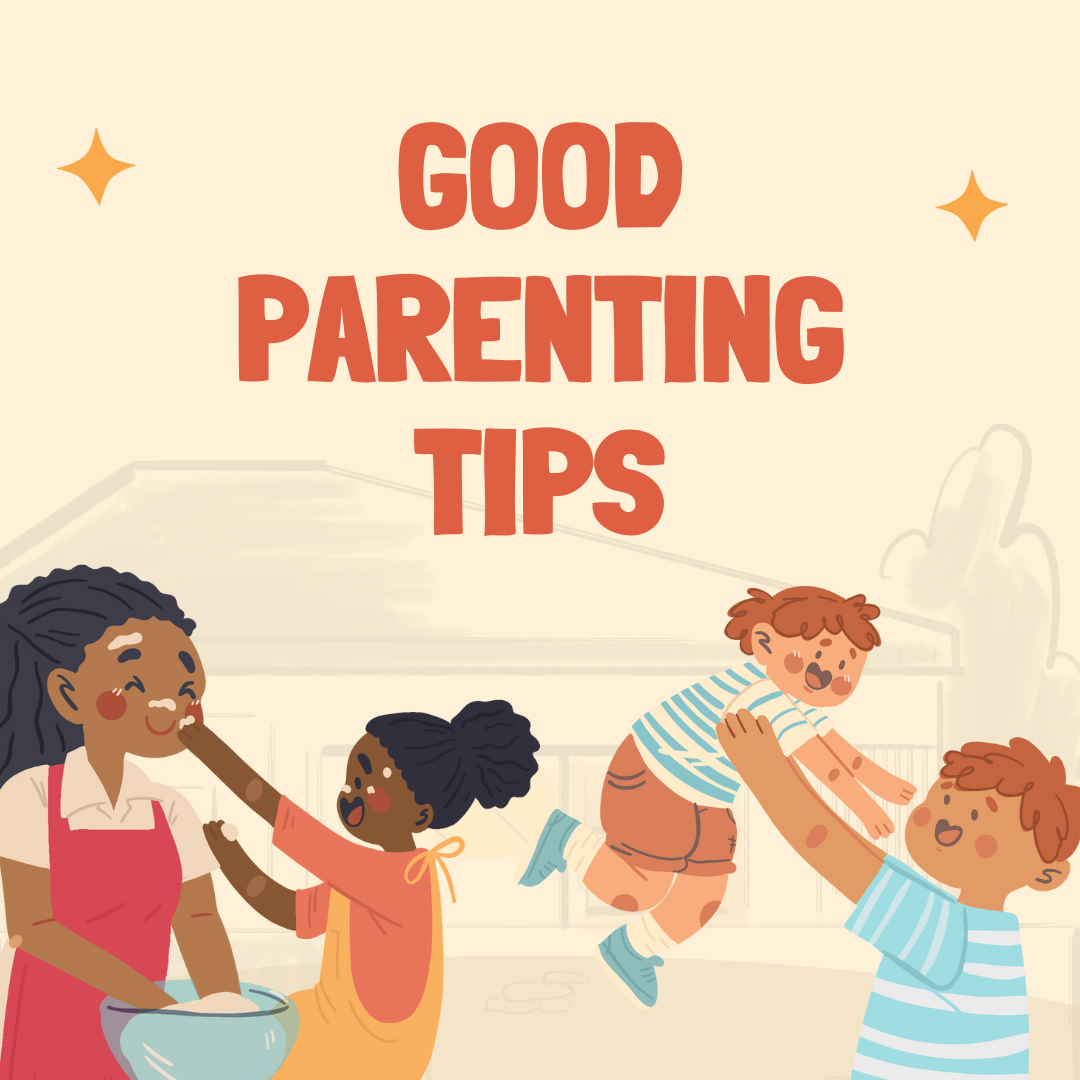 good parenting tips